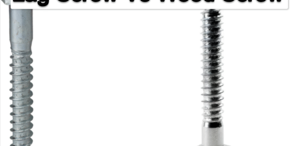 Lag Screw Vs Wood Screw