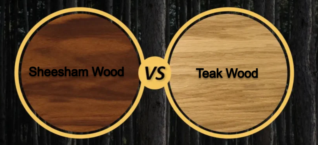 Sheesham Wood Vs Teak Wood