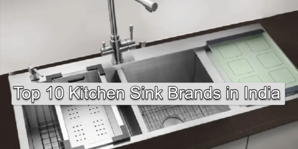 Top 10 Kitchen Sink Brands in India